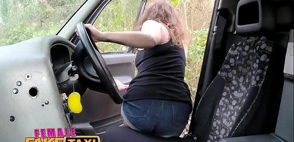  Female Fake Taxi Big black cock fucks horny drivers swollen pussy